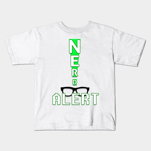 Nerd Alert Kids T-Shirt by SirTeealot